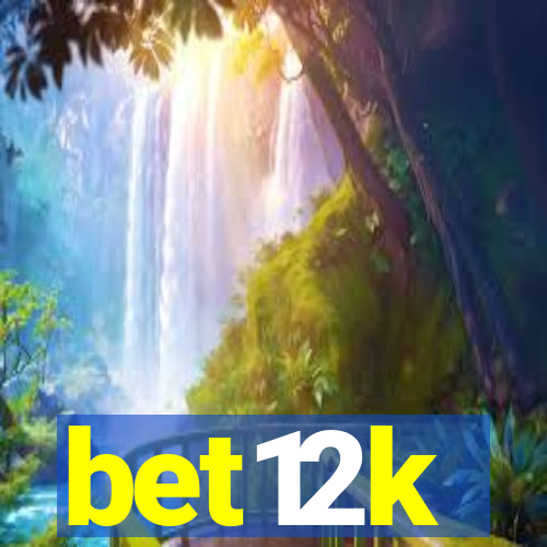 bet12k