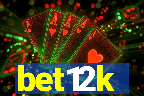 bet12k