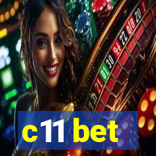 c11 bet