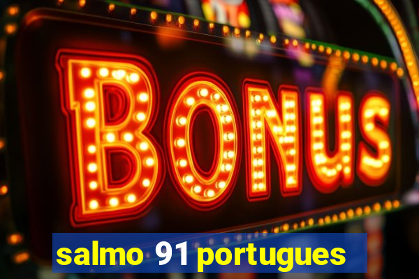 salmo 91 portugues