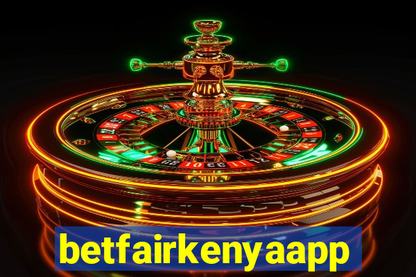 betfairkenyaapp