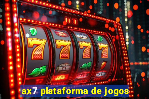 ax7 plataforma de jogos