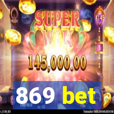 869 bet