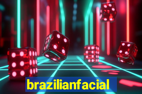 brazilianfacial