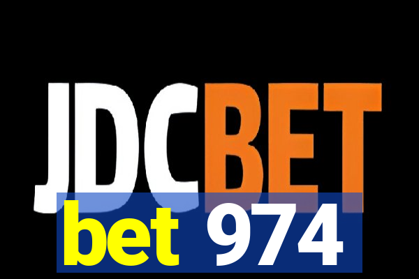 bet 974