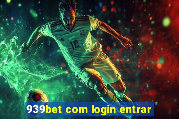 939bet com login entrar