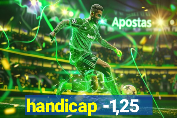 handicap -1,25