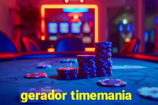 gerador timemania