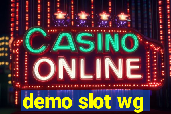 demo slot wg