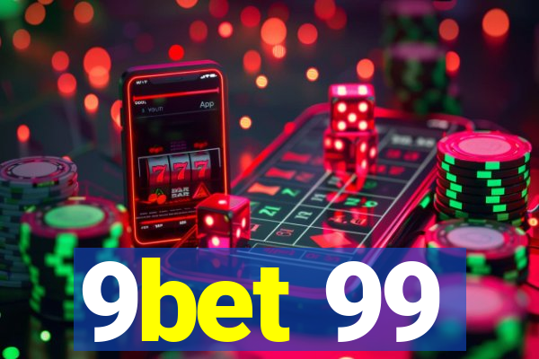 9bet 99