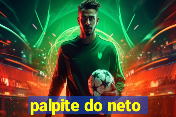 palpite do neto