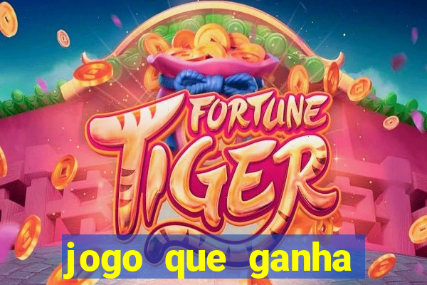 jogo que ganha dinheiro depositando 1 real