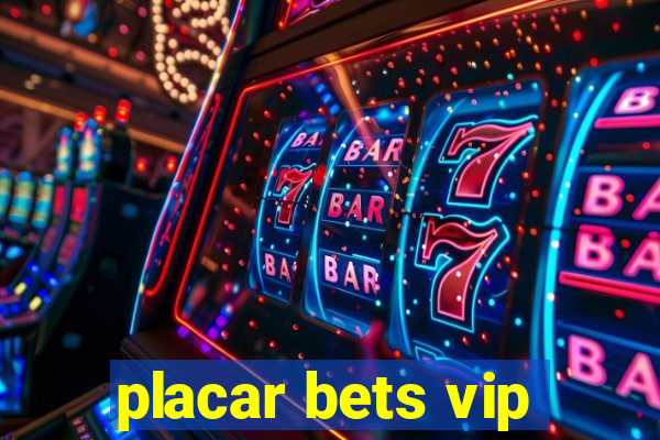 placar bets vip