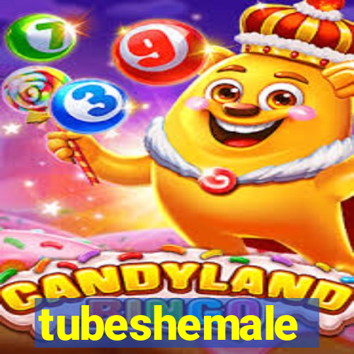 tubeshemale