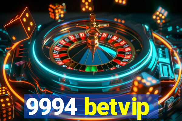 9994 betvip