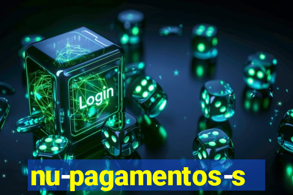 nu-pagamentos-s-a