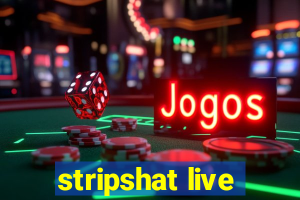 stripshat live