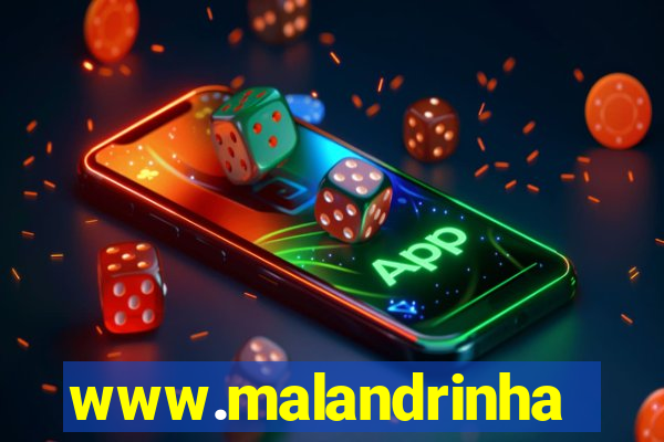 www.malandrinhas