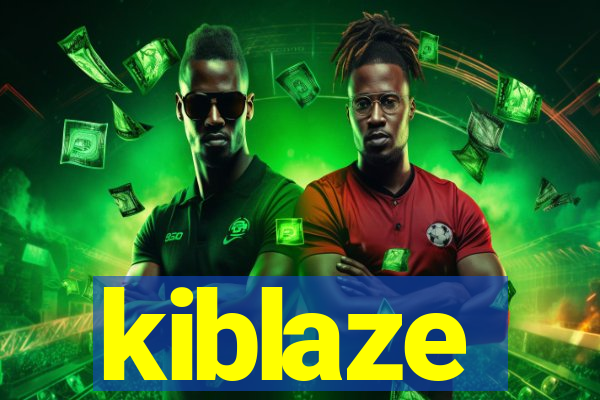 kiblaze