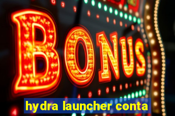 hydra launcher conta