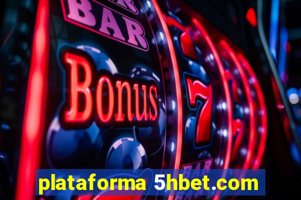 plataforma 5hbet.com