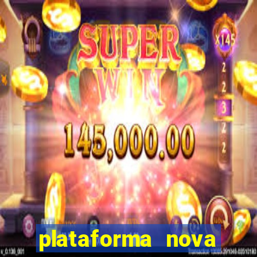 plataforma nova deposito 5 reais