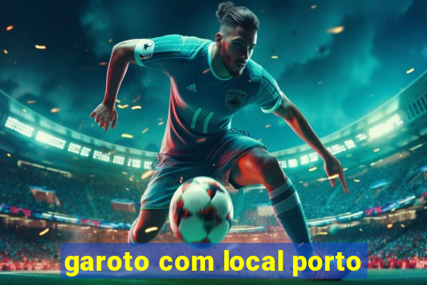 garoto com local porto