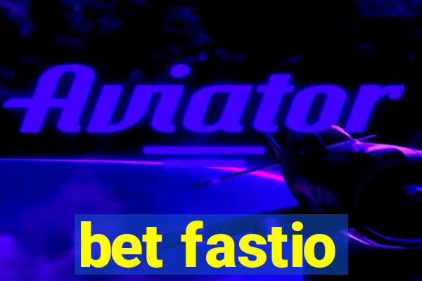 bet fastio