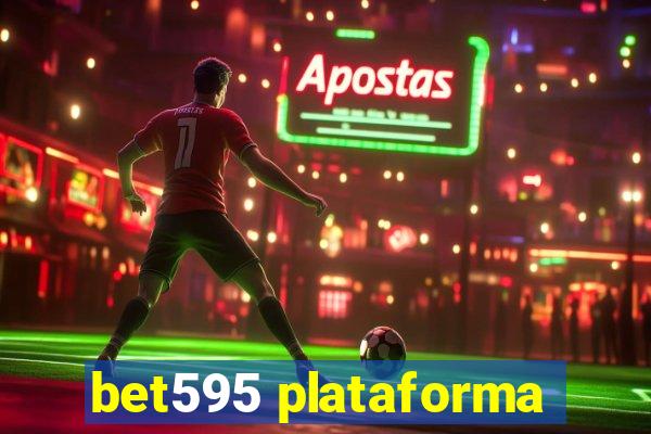 bet595 plataforma