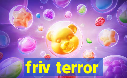 friv terror