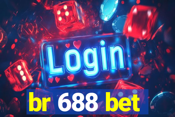 br 688 bet