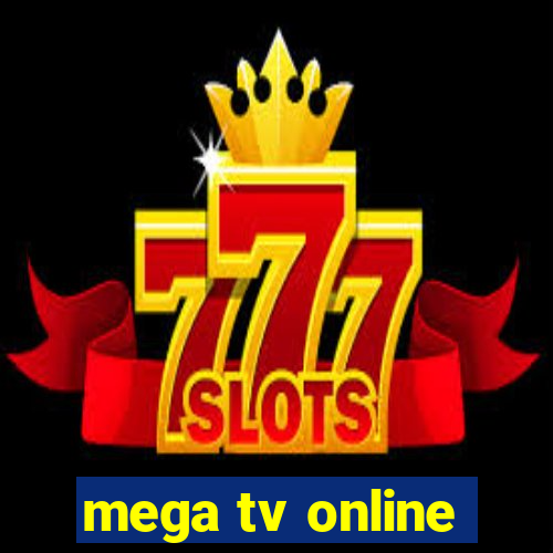 mega tv online