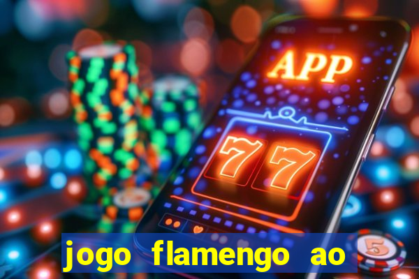 jogo flamengo ao vivo multicanais