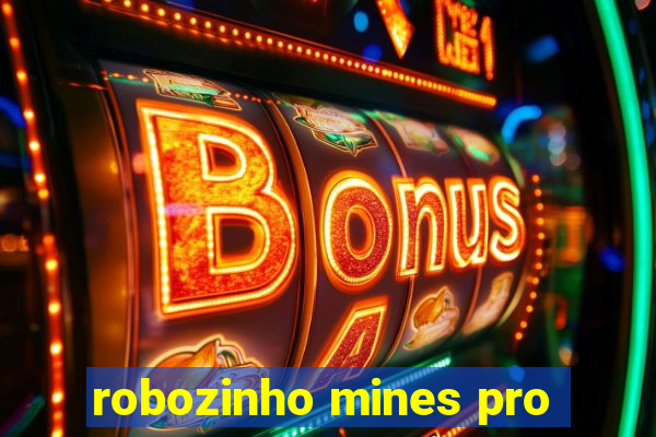 robozinho mines pro