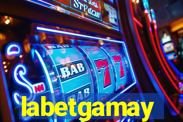 labetgamay