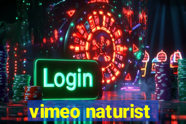 vimeo naturist