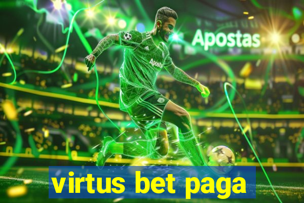 virtus bet paga