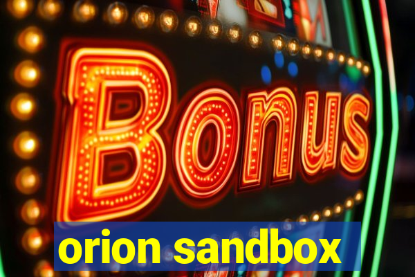 orion sandbox