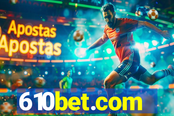 610bet.com