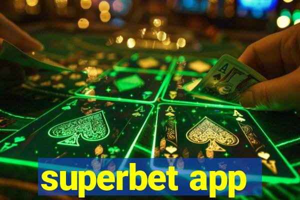 superbet app