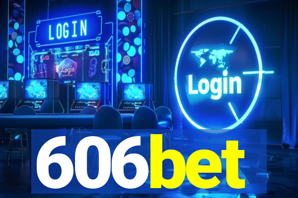 606bet