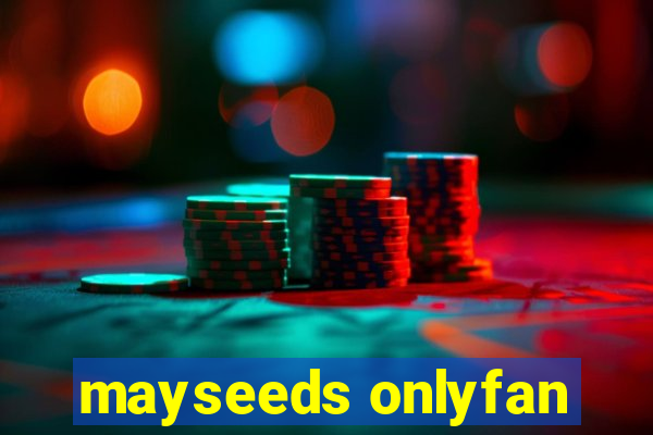 mayseeds onlyfan