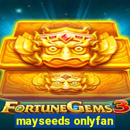 mayseeds onlyfan