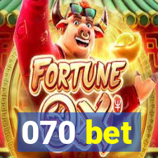 070 bet