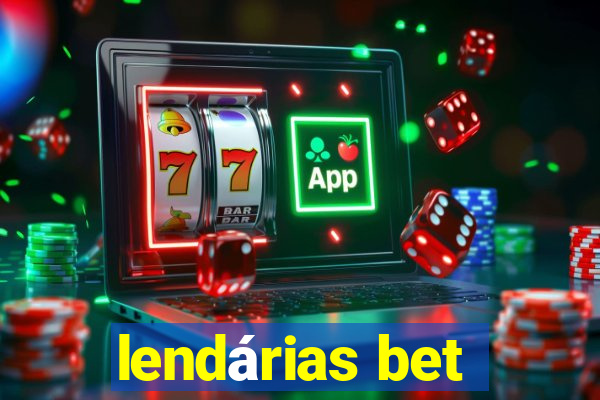 lendárias bet