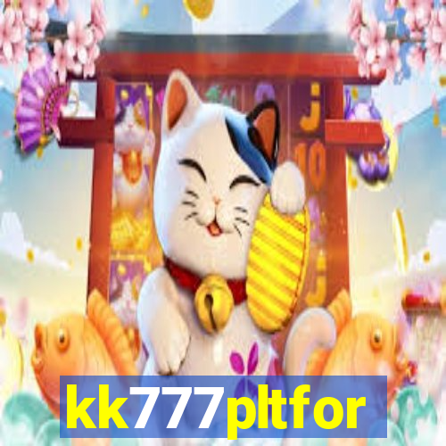 kk777pltfor