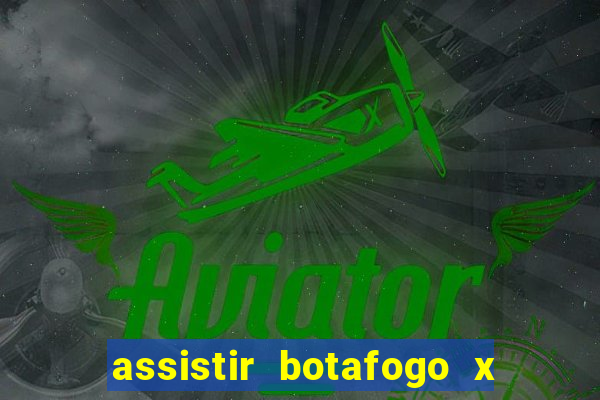 assistir botafogo x vitoria futemax