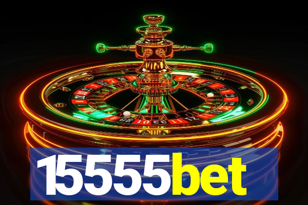 15555bet