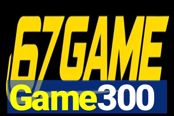 Game300