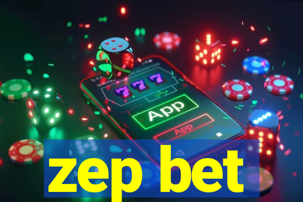 zep bet